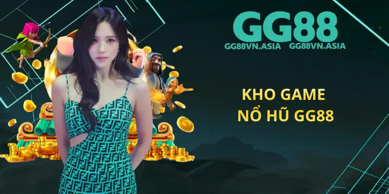 Kho Game Nổ Hũ GG88